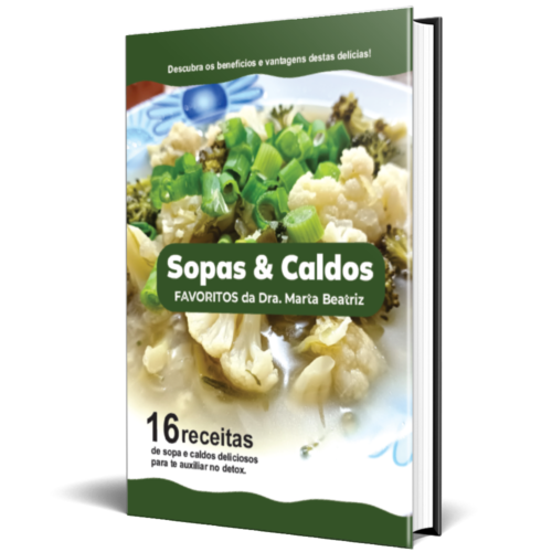 Sopas & Caldos favoristos da Dra. Marta Beatriz